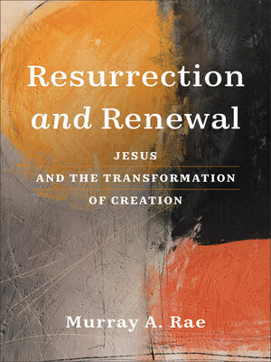 cover image of Resurrection and Renewal